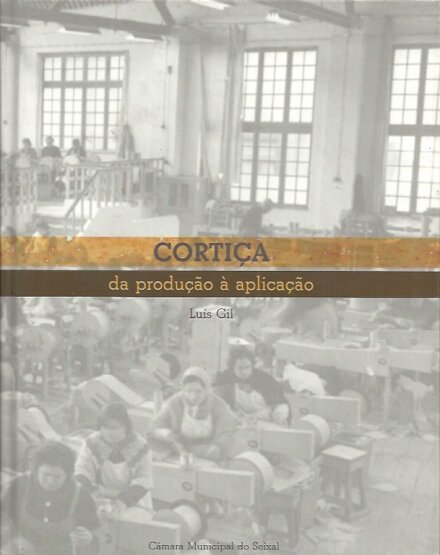 Cortiça - da Produção a Aplicação