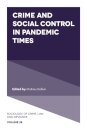 Crime and Social Control in Pandemic Times