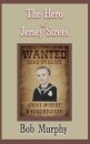 The Hero of Jersey Street