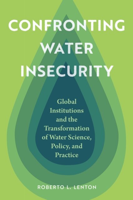 Confronting Water Insecurity