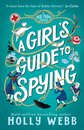 A Girl'S Guide To Spying