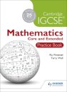 Cambridge IGCSE Mathematics Core and Extended Practice Book