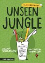 Unseen Jungle: The Microbes That Secretly Control Our World