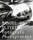 Manoel De Oliveira. Photographer