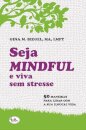 Seja Mindful E Viva Sem  Stresse