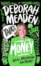 Deborah Meaden Talks Money