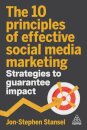 The 10 Principles of Effective Social Media Marketing