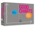 The Harvard Business Review Good Charts Collection