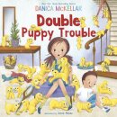 Double Puppy Trouble
