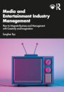 Media and Entertainment Industry Management