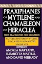 Praxiphanes of Mytilene and Chamaeleon of Heraclea