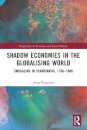 Shadow Economies in the Globalising World