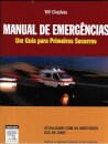 Manual de Emêrgencias. Um Guia Para Primeiros Socorros