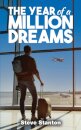 The Year of a Million Dreams