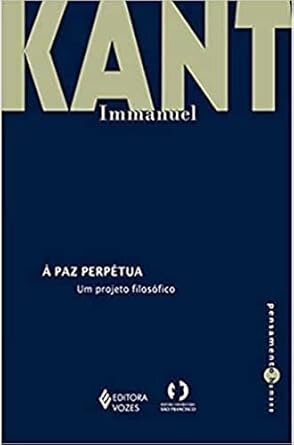 À Paz Perpétua: Um Projeto Filosófico