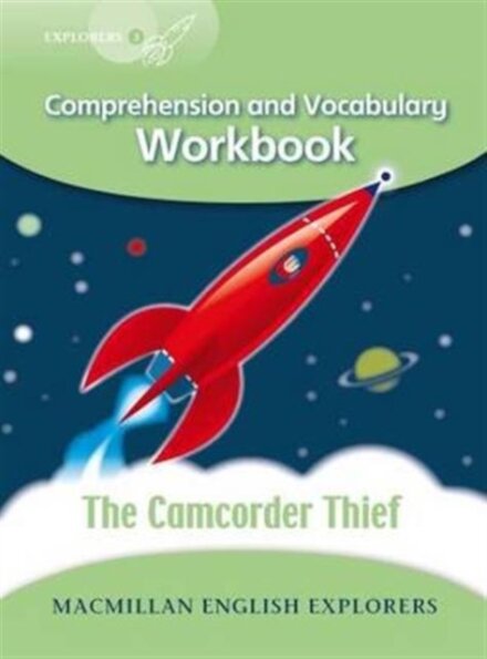 Explorers 3/The Camcorder Thief/Workbook