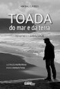 Toada do mar e da terra. Volume I - 2003/2008