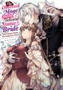 The Obsessed Mage and His Beloved Statue Bride: She Cannot Resist His Seductive Voice (Light Novel)