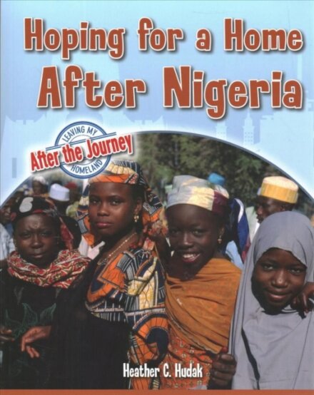 Hoping for a Home After Nigeria