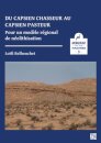 Du capsien chasseur au capsien pasteur