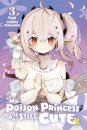 My Poison Princess Is Still Cute, Vol. 3