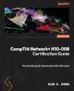 CompTIA Network+ N10-008 Certification Guide