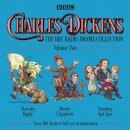 Charles Dickens: The BBC Radio Drama Collection: Volume Two