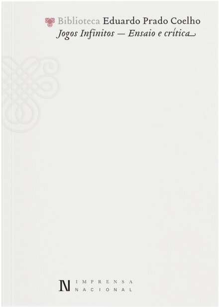 Jogos Infinitos - Ensaio E Crítica