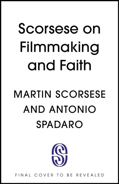 Scorsese on Filmmaking and Faith