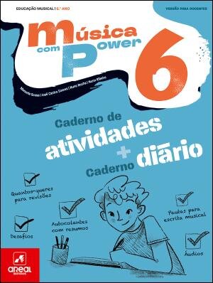 Música com Power 6 - Educação Musical - 6.º  Ano Caderno de atividades 2025