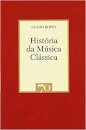 História da Música Clássica