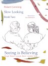 Continuing to Look