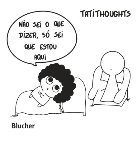 Não sei o que dizer, só sei que estou aqui