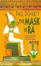 The Mask of Ra (Amerotke Mysteries, Book 1)