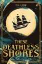 These Deathless Shores