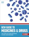 New Guide to Medicine and Drugs