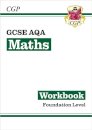 GCSE Maths AQA Workbook: Foundation