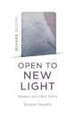 Quaker Quicks - Open to New Light