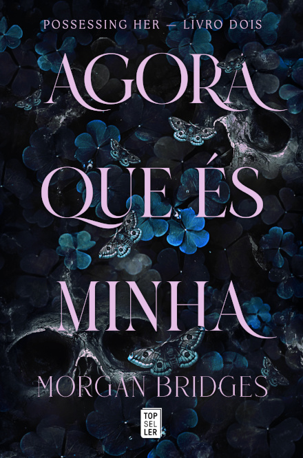 Agora Que És Minha