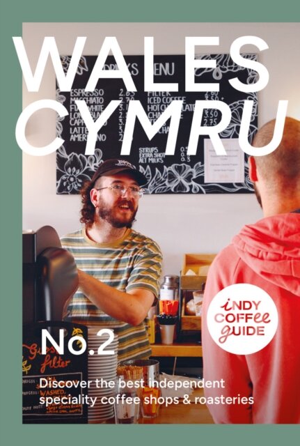 Indy Coffee Guide: Wales No 2