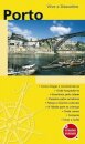 Porto Vive E Descobre