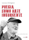 Poesia como arte insurgente