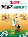 Asterix: Asterix And The White Iris