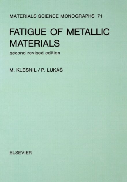 Fatigue of Metallic Materials