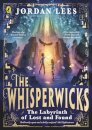 The Whisperwicks: The Labyrinth of Lost and Found