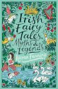 Irish Fairy Tales, Myths and Legends