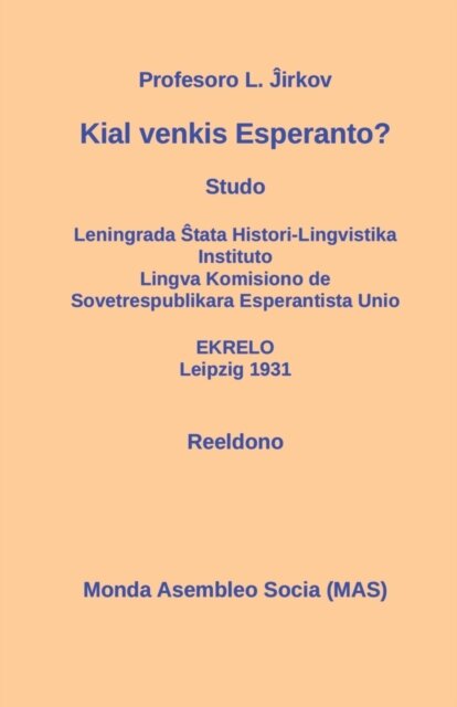 Kial venkis Esperanto?