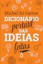 Dicionário Portátil das Ideias Feitas