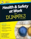 Health and Safety at Work For Dummies, UK Edition