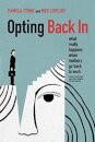 Opting Back In